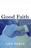 Good Faith in Contract and Property Law