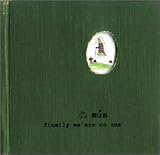Revue Mum  / Finally We Are No One