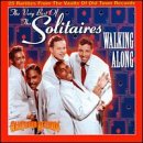 The Solitaires - Very Best of the Solitaires: Walking Along - Zortam Music