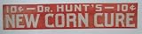 1910 Dr. Hunt's Corn Cure Podiatry Vintage Medical Antique Advertising Poster