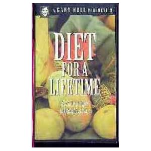 Diet for a Lifetime - A Practical Guide to Healthier Living by
