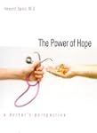 The Power of Hope: A Doctor`s Perspec...