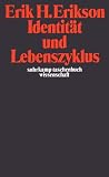 Identit�t und Lebenszyklus: drei Aufs�tze