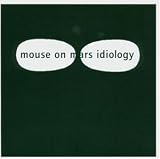 Review Mouse On Mars  / Idiology