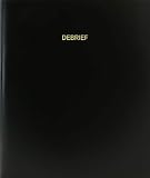 BookFactory® Debrief Log Book / Journal / Logbook - 120 Page, 8.5