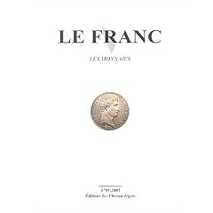 Le Franc : Les monnaies