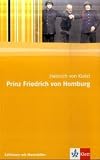 Prinz Friedrich von Homburg: Textausgabe mit Materialien