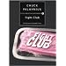 Fight club (Piccola biblioteca oscar)