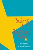Being a Better Me