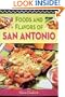 Foods and Flavors of San Antonio