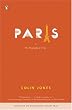Paris: The Biography of a City