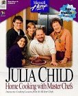 Julia Child: Home Cooking With Master Chefs