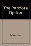 The Pandora option