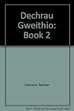 Dechrau gweithio