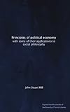 Principles of political economy: with some of their applications to social philosophy