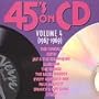 45's On CD, Vol. 4 (1967-1969)