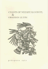Chants of Nezahualcoyotl & Obsidian Glyph
