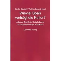 Wieviel Spa� vertr�gt die Kultur?