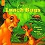 Lunch Bugs: Simba's Book About Color/Touch and Play Book (Disney's the Lion King)
