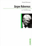 J�rgen Habermas zur Einf�hrung - Detlef Horster