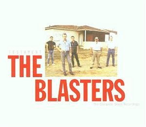 The Blasters - Testament - The Complete Slash Recordings - Zortam Music