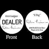 Trademark Erick Lindgren Professional Collector's Dealer Button