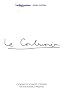Voyager avec Le Corbusier : croquis de voyages et �tudes