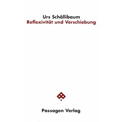 Reflexivit�t und Verschiebung