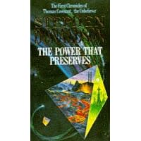 The Power That Preserves (The Chronicles of Thomas Covenant, the Unbeliever)