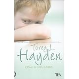Come in una gabbiadi Torey L. Hayden