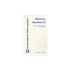 Australiens Metropolen, Sydney und Canberra