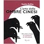 L'arte delle ombre cinesi. Divertirsi al buio in c&hellip di Sophie Collins