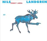 Revue Nils Landgren  / Funky ABBA