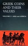 Greek Coins and Their Values (Volume II Asia and Africa)