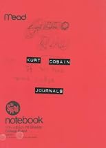 The Journals of Kurt Cobain.