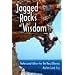 Jagged Rocks of Wisdom: Professional Advice for the New Attorney