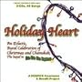 Holiday Heart : An Eclectic , Aural Celebration of Christmas and Chanukah , The Sequel to Ho Ho Ho Spice