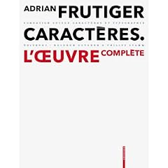 Adrian Frutiger Caracteres L'Oeuvre Complete