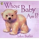 [(Whose Baby am I? )] [Author: John Butler] [May-2001]