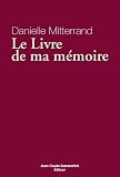 Le livre de ma m�moire par Mitterrand