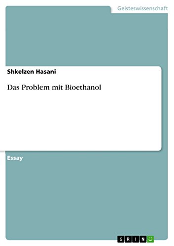Das Problem mit Bioethanol (German Edition)