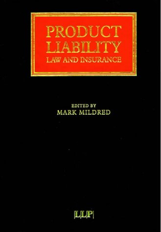Product Liability: Law and Insurance (Insurance law library)
