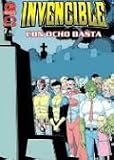 Invencible vol. 4: Con ocho basta: Invincible vol. 4: Eight is Enough/ Spanish Edition