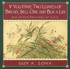 If You Have Two Loaves of Bread, Sell One and 