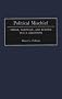 Political Mischief: Smear, Sabotage, and Reform in U.S. Elections Political Mischief: Smear, Sabotage, and Reform in U.S. Elections