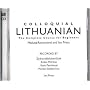 Colloquial Lithuanian: The Complete Course for Beginners (Colloquial) (Colloquial Series)