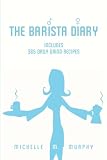 The Barista Diary