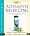 Alternative Medicine: The Christian Handbook - Softcover - Autographed by Dr. Walt
