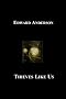 Thieves Like Us