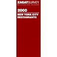 Zagatsurvey 2000 New York City Restaurants (Zagatsurvey: New York City Restaurants)